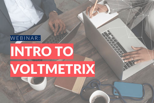 Intro to Voltmetrix - Live Webinar